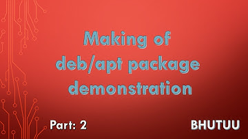 Making of deb/apt Package demonstration | deb file making