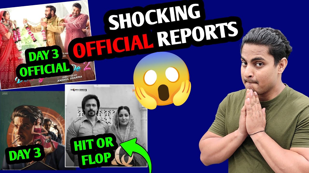 De De Pyaar De 2 Day 3 Official Box Office Collection | Haq Movie Day 10 Box Office Report 