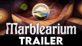 MARBLEARIUM - Official Gameplay Trailer