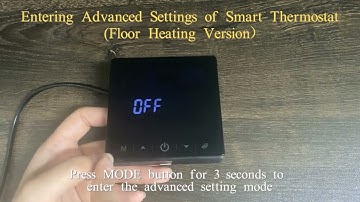 Entering Advanced Settings of Smart Thermostat (Floor Heating Version) -36