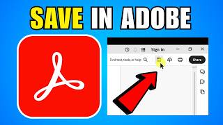 How To Save In Adobe Acrobat (2026) (Complete Guide)