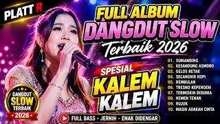 FULL ALBUM TERBARU  IJJO PRODUCTION 2026 - DANGDUT SLOW TERBAIK SPESIAL KALEM KALEM