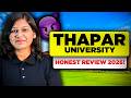 Thapar University Patiala BTech Review | Direct Admission | Fee Structure | Cutoff, Fees & Placement