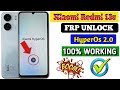 Xiaomi Redmi 13C FRP Bypass/Unlock Tool | Redmi 13C Google Account Remove 2026 💯% Working
