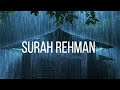 Surah Rehman   Rain And Thunder - Go To Sleep With Relaxing Quran Recitation