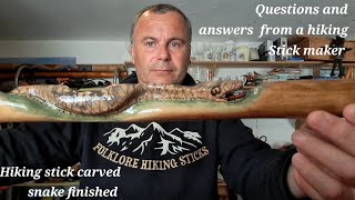 Hiking stick Workshop Questions and answers , Snake carving completed. Varnishing.