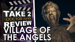 Village of the Angels - Take Two Doctor Who Review