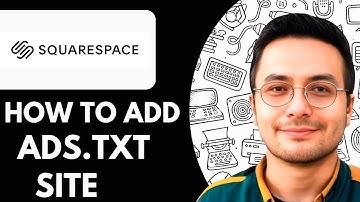 How to Add Ads txt to Squarespace Site - 2025 (Simple Tutorial)