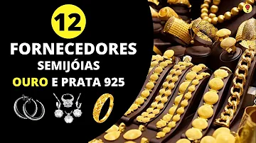 12 Fornecedores no Atacado de SEMIJOIAS em Ouro e Prata 925