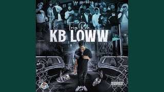 KB Loww x TaeeMiaa Every Week (feat. KB Loww & TaeeMiaa)