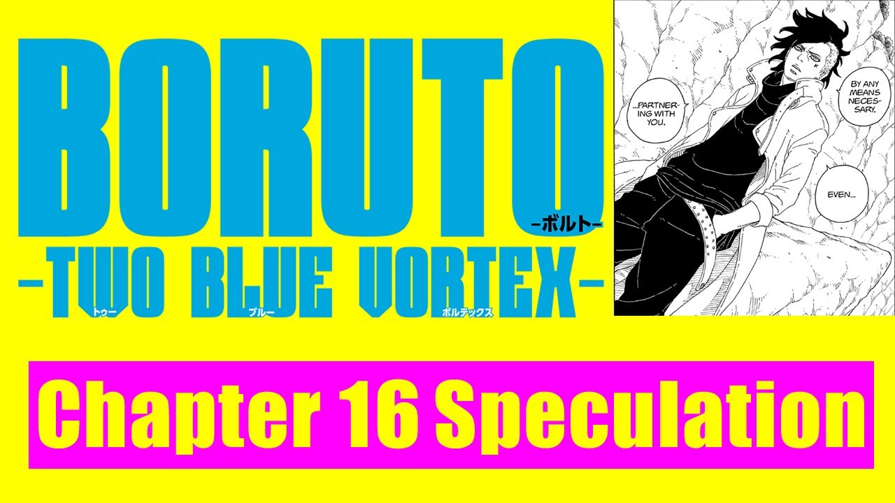 Boruto Two Blue Vortex - Chapter 16 Speculation - YouTube