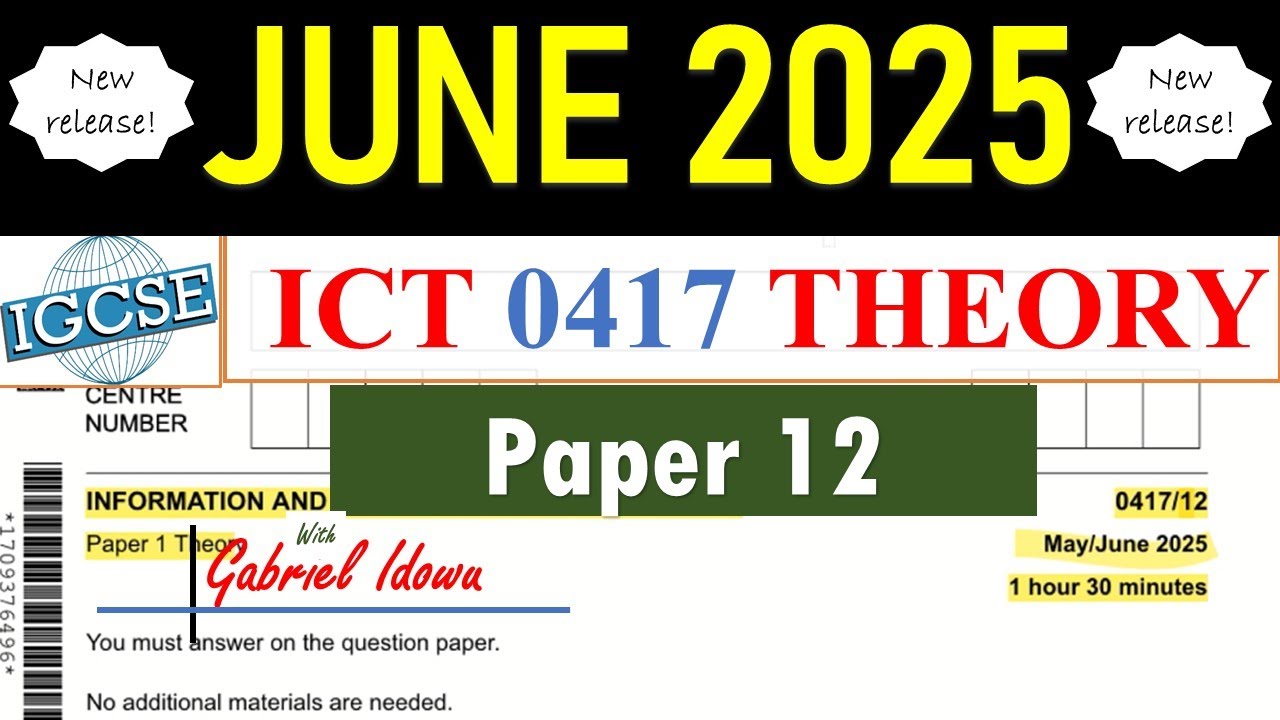 【HK4S/2023/0417】◎LONDON NITE◎COMPLETE GU IGCSE ICT (0417/0983) Paper 1 Theory May June 2025 Variant 12