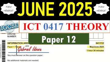 IGCSE ICT 0417 June 2025 Paper 12
