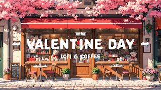Valentine day 💖 Dating Time with Cozy & Warm Lofi Cafe 🌱 Romatic Time [ Lofi Hip Hop - Relax Music ] screenshot 4