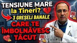 Tensiune Mare la Tineri? 3 Greșeli Banale Care Te Îmbolnăvesc Tăcut