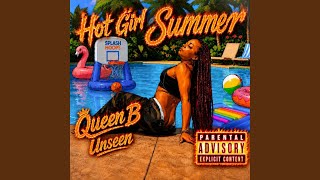 Hot Girl Summer (feat. dbankzzthcreator) - Queen B Unseen