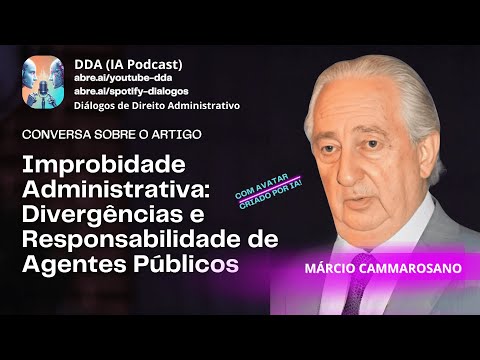 Improbidade Administrativa: Divergências e Responsabilidade de Agentes Públicos
