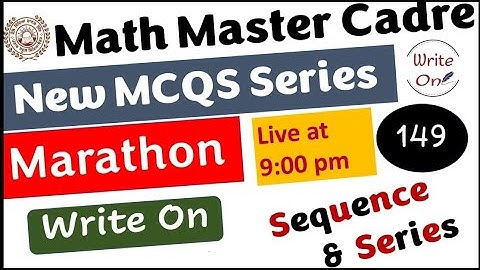 Math Master Cadre | Sequence and Series | Most Important MCQs | Ch-14 | New Classes #mastercadre