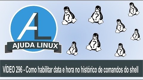 Ajuda Linux - Dia 296 - Como habilitar data e hora no histórico de comandos do shell