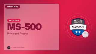 Famous MS-500 Exam EP 65: Privileged Access Net Worth