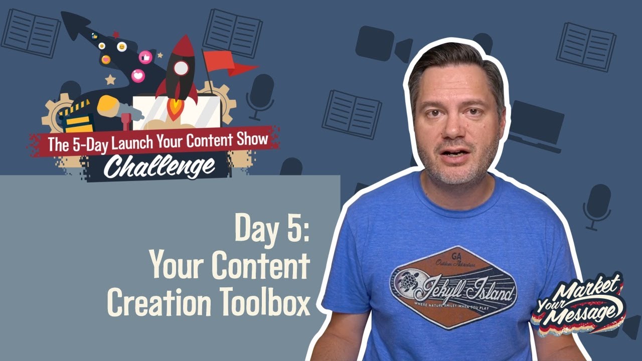 🔴 Day 5: Your Content Creation Toolbox