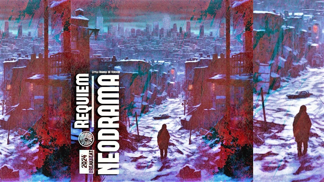 NEODRAMA - Requiem (Little Orange UA Version)