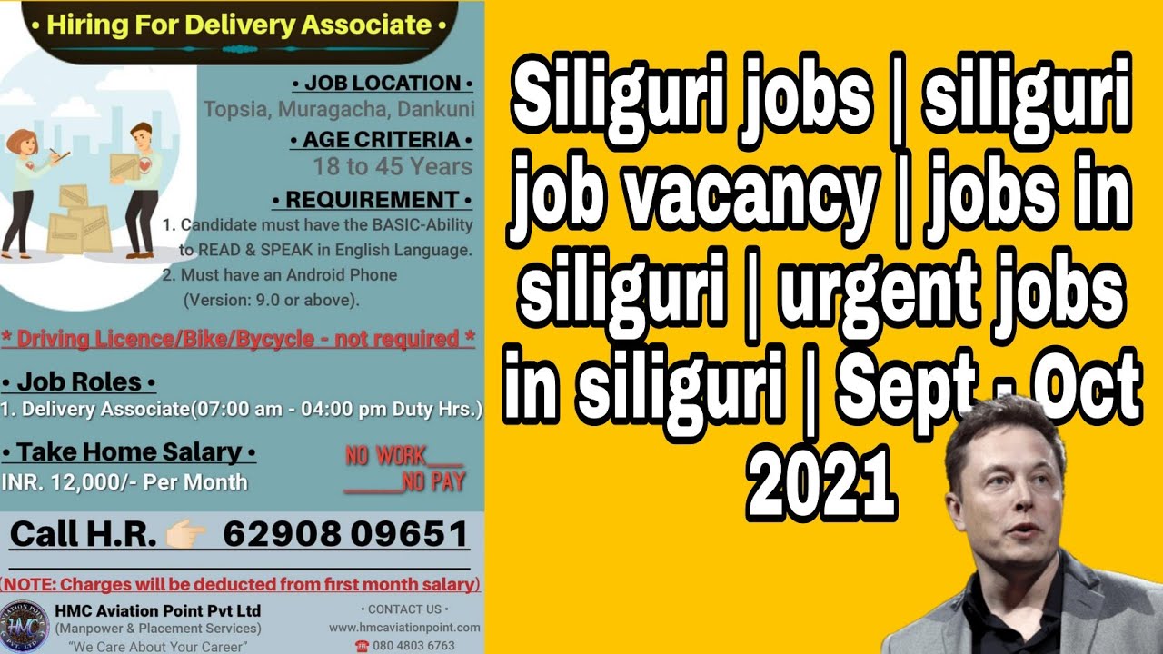 Siliguri jobs | siliguri job vacancy | jobs in siliguri | urgent jobs in siliguri | Sept - Oct 2021