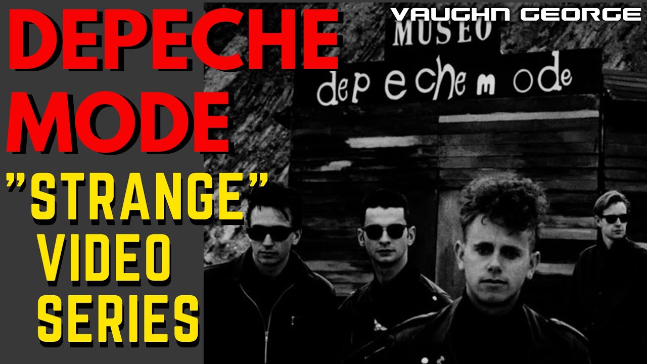 Depeche Mode — видеосерия «Strange»