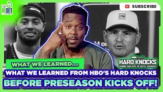 WHAT HARD KNOCKS REVEALED ABOUT THE SEAHAWKS AHEAD OF THE PRESEASON OPENER!