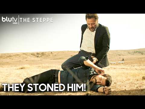 Found Unconscious -The Steppe - Bozkır | स्तपी