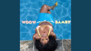 WOOW (Holiday Session) - Bamby & Mikado