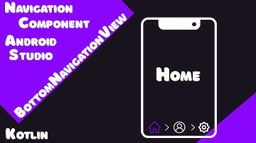 Navigation Component (Bottom_Navigation_View/)Нижнее меню Android Studio/Kotlin