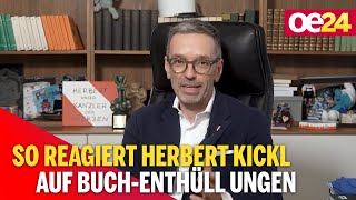 So reagiert Herbert Kickl auf Buch-Enthüllungen