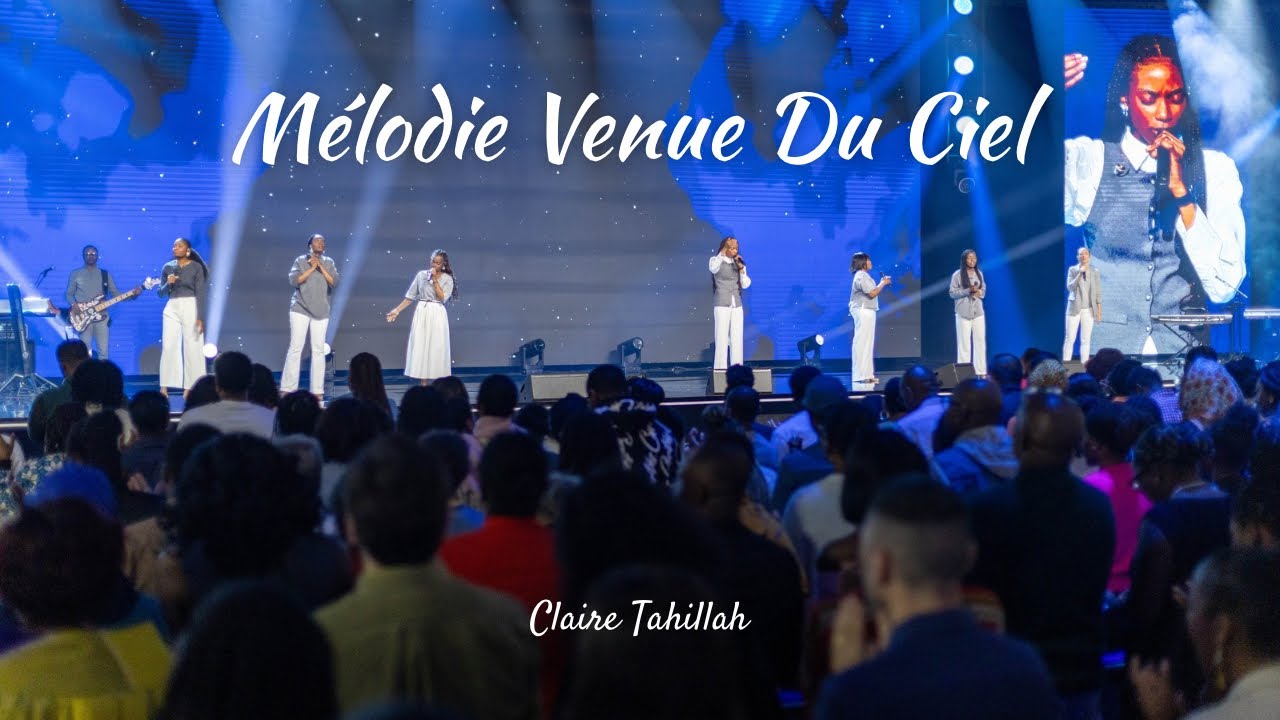 Mélodie Venue Du Ciel | Adorons Yeshua | Adonai - CLAIRE TAHILLAH à 