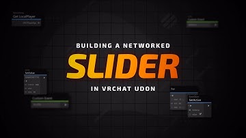 VRChat Udon - Building a Networked Slider