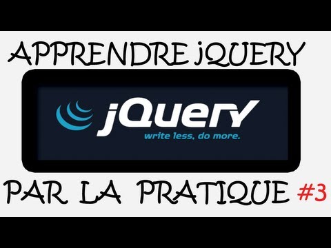 APPRENDRE JQUERY PAR LA PRATIQUE - 3 - document.ready