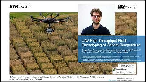 Helge Aasen - UAV High-Throughput Field Phenotyping of Canopy Temperature