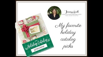 My favorite 2018 Stampin Up Holiday Catalog picks with Jenny Hall