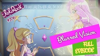 LoliRock | Season 2 Episode 6 | Blurred Vision LoliRock | Season 2 Episode 6 | Blurred Vision
