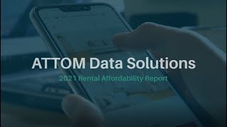 ATTOM Data Solutions 2021 Rental Affordability Report