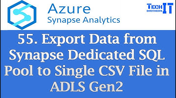 Export Data from Synapse Dedicated SQL Pool to Single CSV File in ADLS Gen2 | #azuresynapse