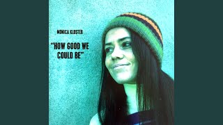 How Good We Could Be