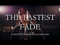 The Fastest Fade | Competitive Barbering Documentary (2016)