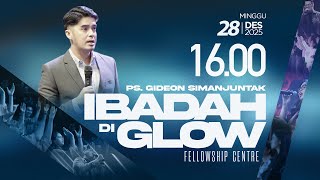 Ibadah Di GLOW 5 | 16.00 WIB | Minggu, 28 Desember 2025