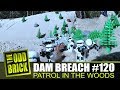 LEGO Dam Breach #120 - Patrol in the Woods