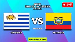 Uruguay VS Ecuador | CONMEBOL Women’s Nations League Match Prediction