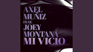 Mi Vicio (Feat. Joey Montana)