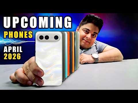 Get Ready For "TABAHI" Phones | Top Upcoming Smartphones | APRIL 2026 | Gizmo Gyan 🔥🔥🔥