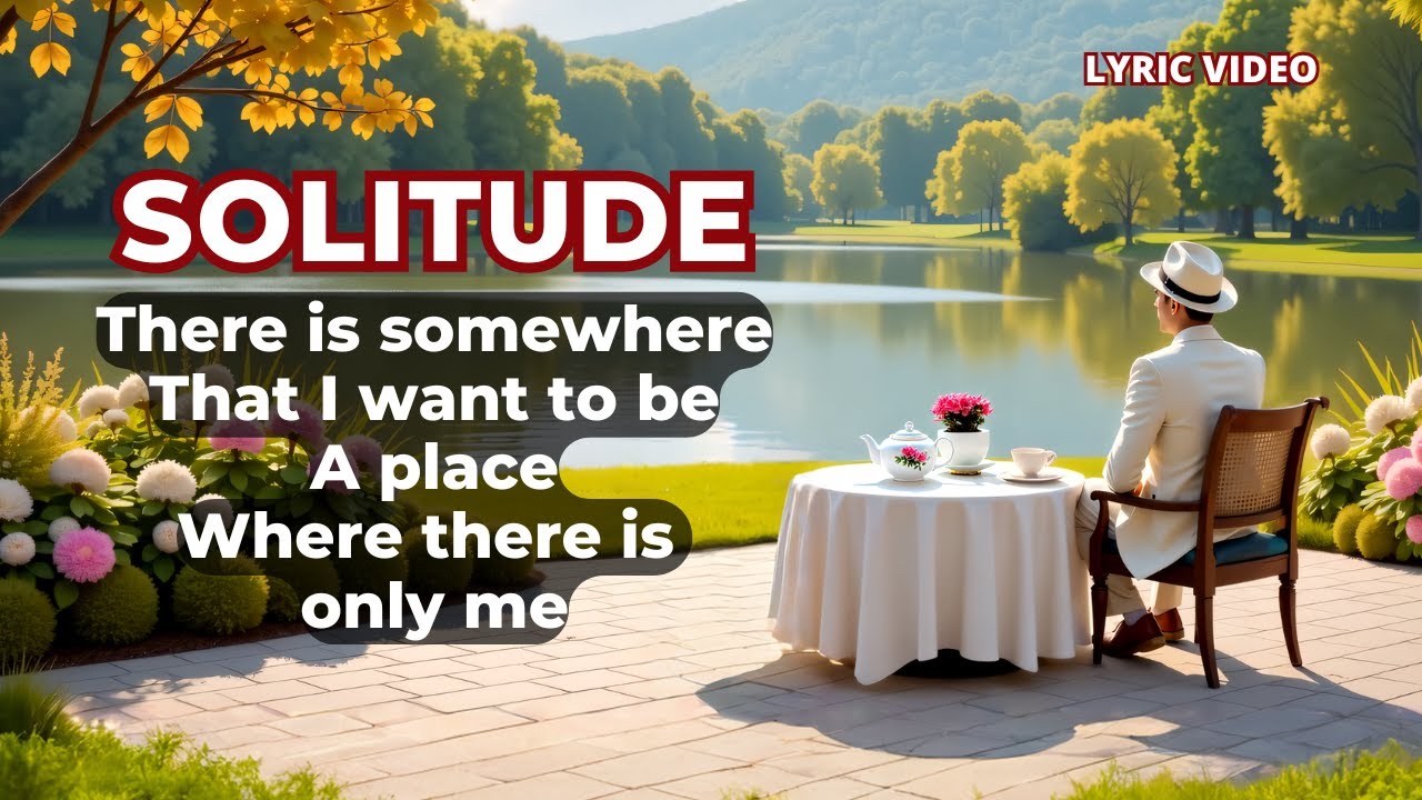 🎵 SOLITUDE (Lyric Video) | David Luke – There is somewhere that I want to be