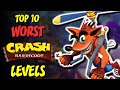 Top 10 WORST Crash Bandicoot Levels